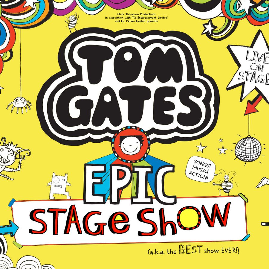 Tom Gates Epic Show