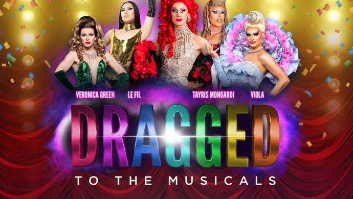 DRAGGED TO THE MUSICALS