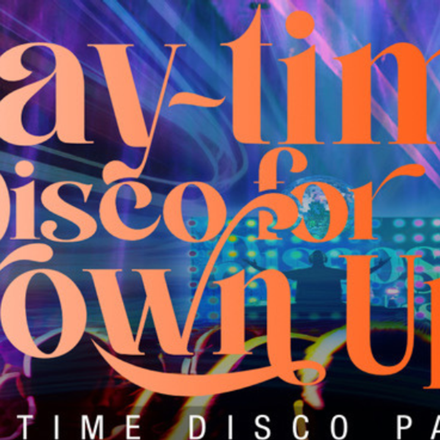 Daytime Disco for Grown-Ups