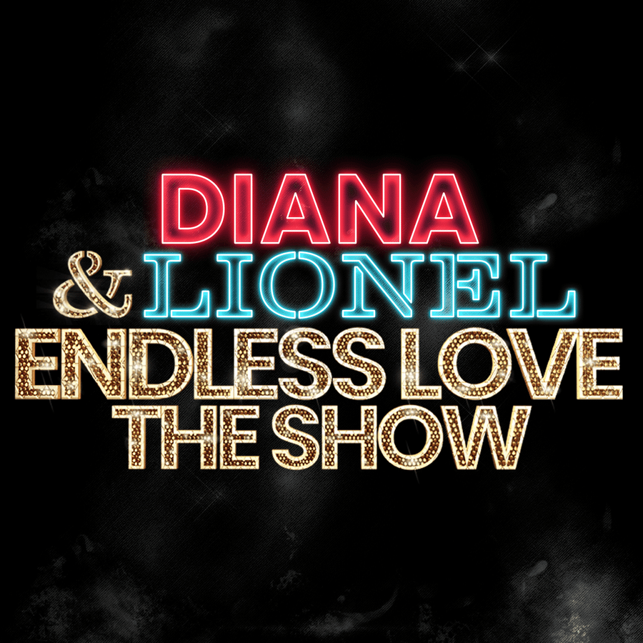 Endless Love the Show - A Tribute to Diana Ross & Lionel Richie